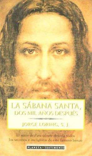 La Sábana Santa. Dos mil años después | Librería Ociohispano